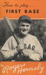 Rogers Hornsby how to play