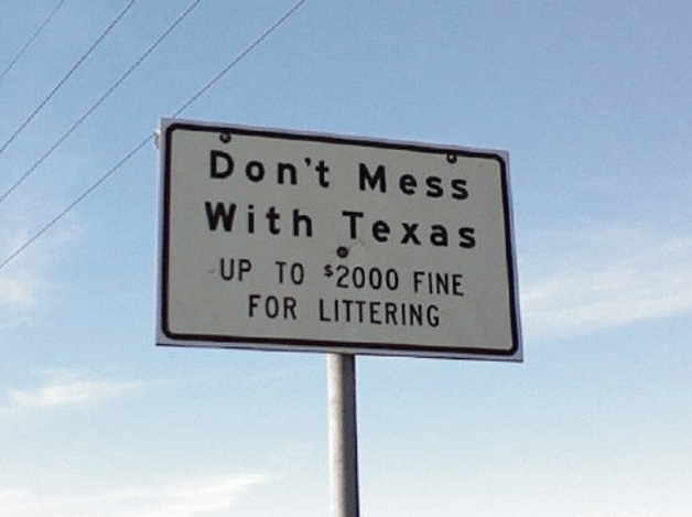 don’t mess with texas road sign