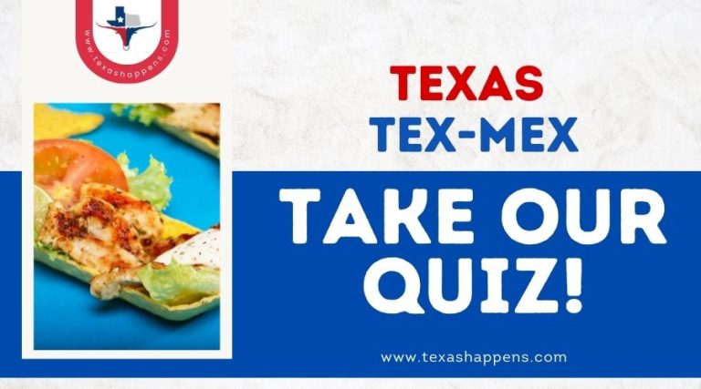 Texas Tex-Mex Quiz