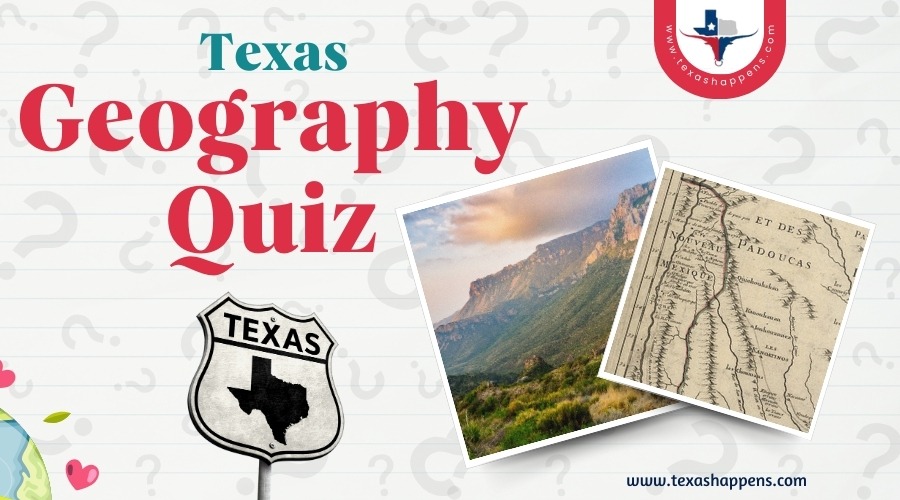 Texas Geography Quiz