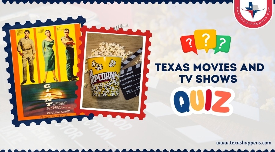 Texas Movies and TV Shows Quiz