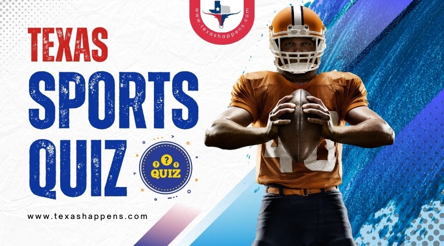 Texas Sports Quiz