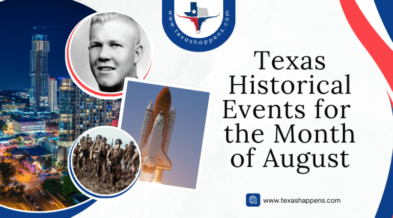 Texas Historical Events for the Month of August