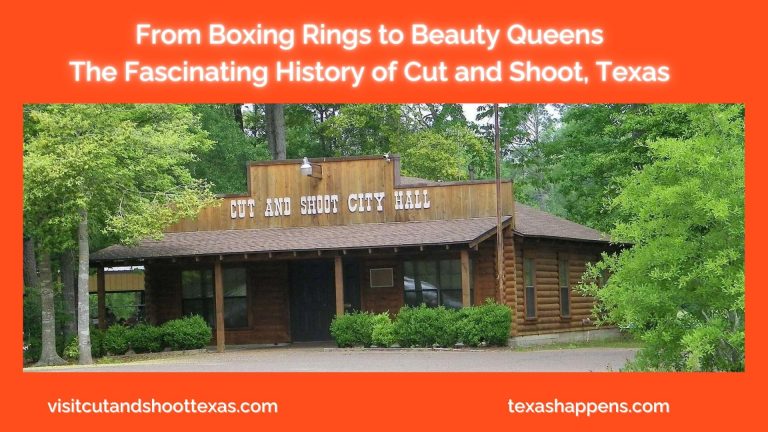 From Boxing Rings to Beauty QueensThe Fascinating History of Cut and Shoot, Texas