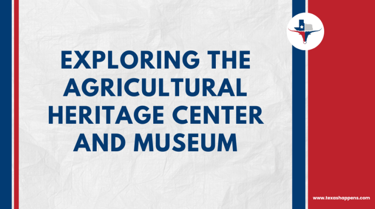 Exploring the Agricultural Heritage Center and Museum