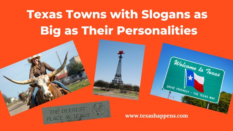 Texas Towns with Slogans as Big as Their Personalities