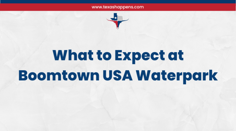 What to Expect at Boomtown USA Waterpark