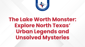 The Lake Worth Monster Explore North Texas’ Urban Legends and Unsolved Mysteries