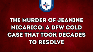 The Murder of Jeanine Nicarico A DFW Cold Case That Took Decades to Resolve