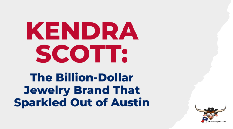 Kendra Scott: The Billion-Dollar Jewelry Brand That Sparkled Out of Austin