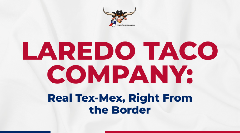 Laredo Taco Company: Real Tex-Mex, Right From the Border