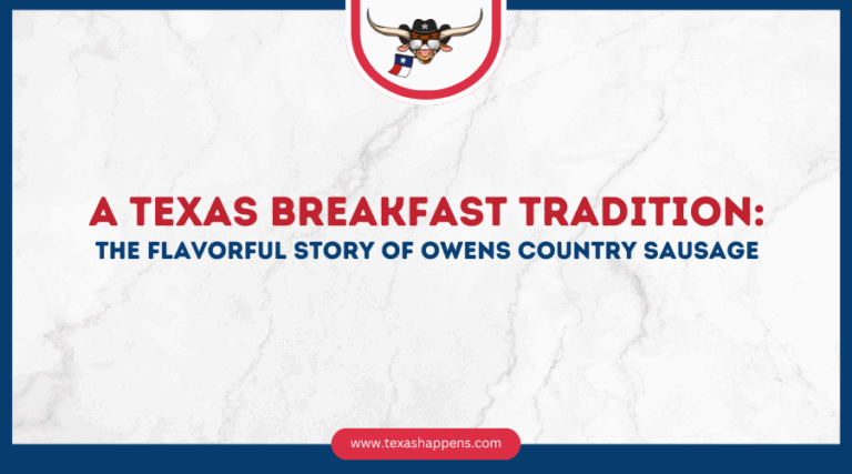 A Texas Breakfast Tradition: The Flavorful Story of Owens Country Sausage