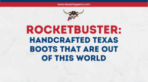 Rocketbuster: Handcrafted Texas Boots That Are Out of This World